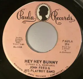 John Fred and His Playboy Band - Hey, Hey, Bunny