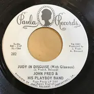 John Fred & His Playboy Band - Judy In Disguise (With Glasses) / When The Lights Go Out