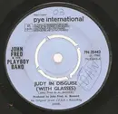 7inch Vinyl Single - John Fred & His Playboy Band - Judy In Disguise (With Glasses) - 4 prong centre