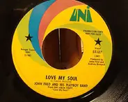 John Fred & His Playboy Band - Love My Soul / Julia, Julia