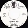 7inch Vinyl Single - John Fred & His Playboy Band - Outta My Head / Loves Come In Time