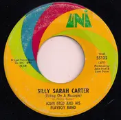 John Fred and His Playboy Band - Silly Sarah Carter (Eating On A Moonpie) / Back In The U.S.S.R.