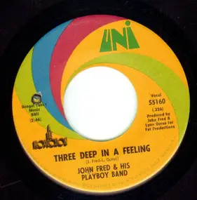 John Fred and His Playboy Band - Three Deep In A Feeling