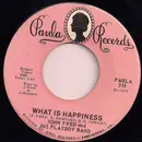7inch Vinyl Single - John Fred & His Playboy Band - What Is Happiness / Sometimes You Just Can't Win