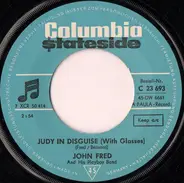 John Fred & His Playboy Band - Judy In Disguise (With Glasses) / When The Lights Go Out