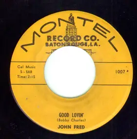 John Fred - Good Lovin' / You Know You Made Me Cry