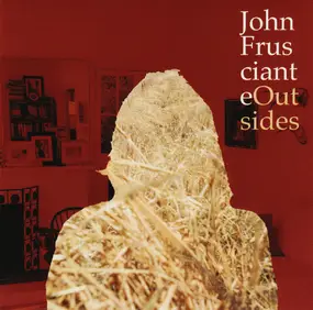 John Frusciante - Outsides
