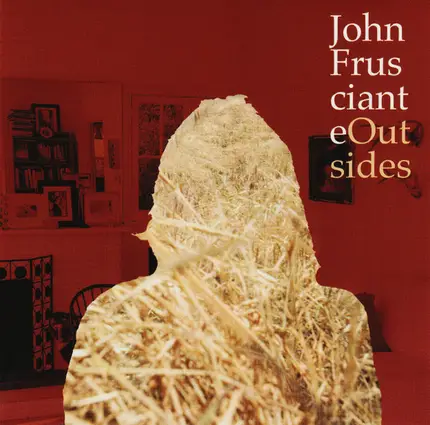 John Frusciante - Outsides