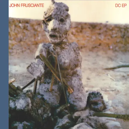 John Frusciante - Dc Ep