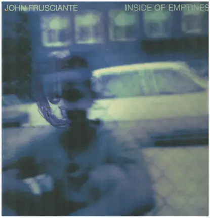 John Frusciante - Inside of Emptiness