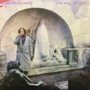 LP - John Frusciante - The Will To Death