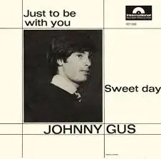 John Gustafson - Just To Be With You / Sweet Day