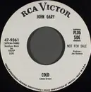 7inch Vinyl Single - John Gary - Cold