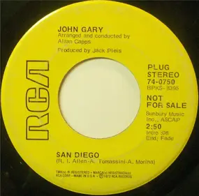John Gary - San Diego / A Good Old Time Love Song