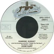 John Gary - Sunrise, Sunset / Soon I'll Wed My Love