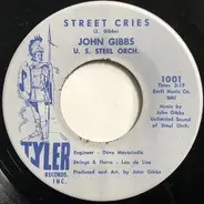 John Gibbs & The U.S. Steel Orchestra - Street Cries