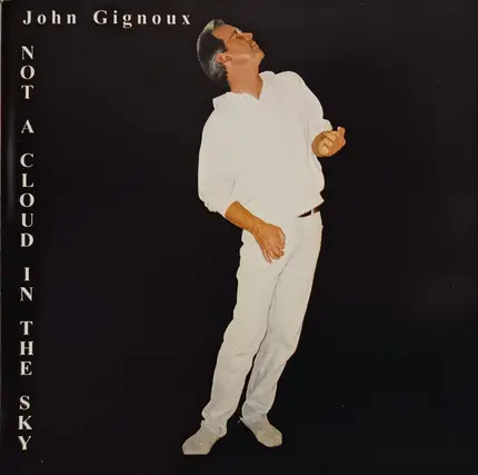 John Gignoux - Not A Cloud In The Sky