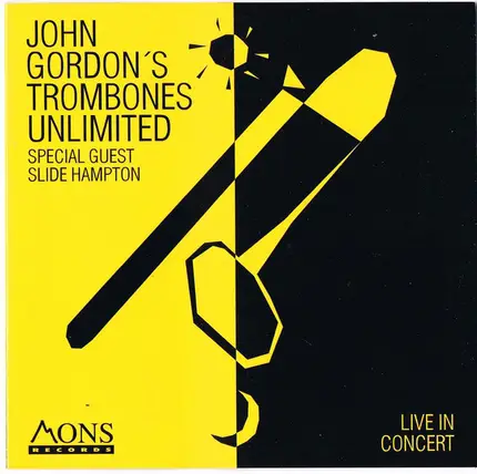 John Gordon's Trombones Unlimited Special Guest Slide Hampton - Live In Concert