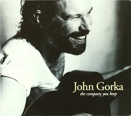 John Gorka - The Company You Keep
