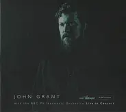 John Grant With The BBC Philharmonic - Live In Concert