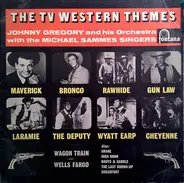 John Gregory And His Orchestra With Mike Sammes Singers - The TV Western Themes