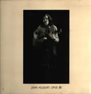 John Hulburt - Opus III