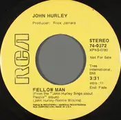 John Hurley - Fellow Man / Sweet Pain