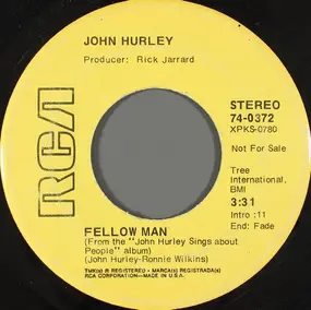 John Hurley - Fellow Man / Sweet Pain