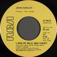 John Hurley - Land Of Milk And Honey