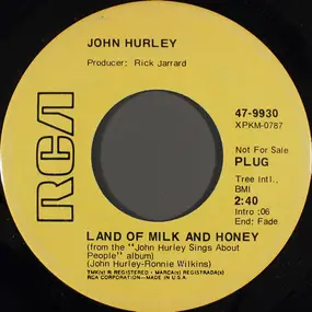 John Hurley - Land Of Milk And Honey