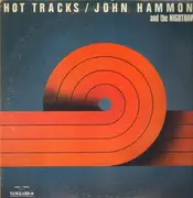 LP - John Hammond And The Nighthawks - Hot Tracks - RARE LP