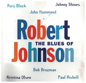 John Hammond - The Blues Of Robert Johnson