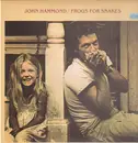 LP - John Hammond - Frogs For Snakes