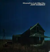 LP - John Hambrick - Windmill In A Jet Filled Sky - Lycric Sheets