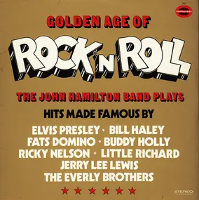 John Hamilton Band - Golden Age Of Rock'N'Roll