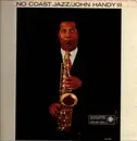 LP - John Handy - No Coast Jazz - Mono