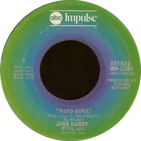 John Handy - Hard Work / Young Enough To Dream