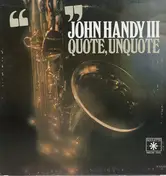 John Handy - Quote, Unquote