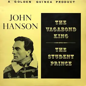 John Hanson - The Vagabond King & The Student Prince