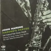 CD - John Hardee - Hardee's Partee: The Forgotten Texas Tenor