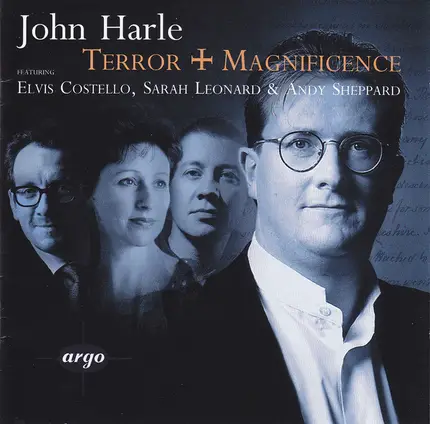 John Harle Featuring Elvis Costello , Sarah Leonard & Andy Sheppard - Terror And Magnificence