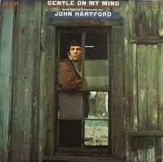 John Hartford - 'Gentle On My Mind' And Other Originals By John Hartford