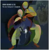 John Heard - The Jazz Composer's Song Book