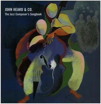 John Heard & Co. - The Jazz Composer's Song Book