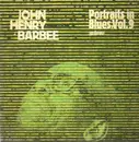 LP - John Henry Barbee - Portraits In Blues, Vol.9