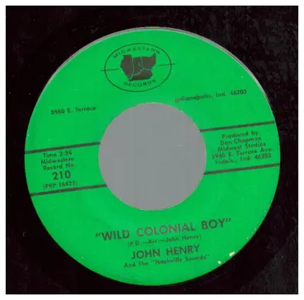 John Henry - Wild Colonial Boy / Irish Trucker