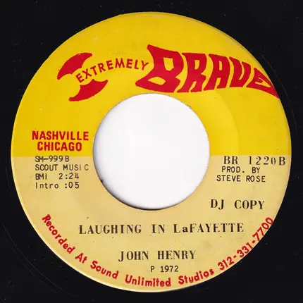John Henry - Footprint Of The American Chicken / Laughing In LaFayette