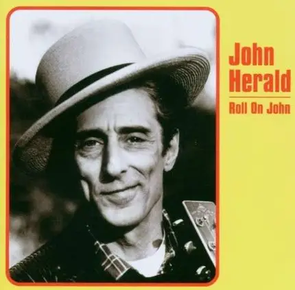 John Herald - Roll on John