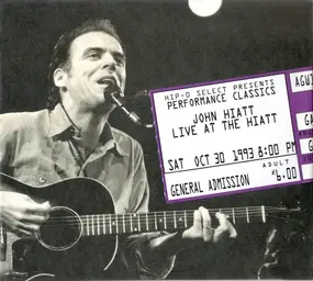 John Hiatt - Live At The Hiatt