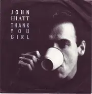 John Hiatt - Thank You Girl